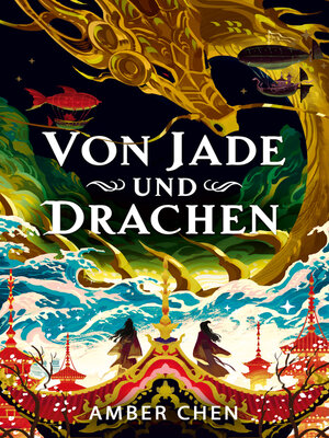 cover image of Von Jade und Drachen (Der Sturz des Drachen 1)